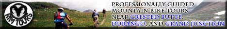 Awesome mountain bike tours near Durango, Crested Butte, Grand Junction and Fruita.