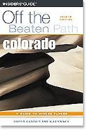 Colorado Off the Beaten Path, 8th Edition